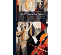 Le Voyage En Chine