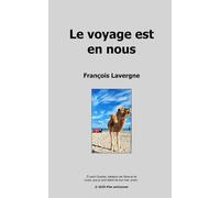 Le voyage est en nous