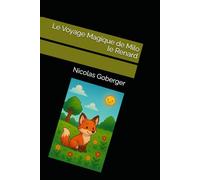 Le Voyage Magique de Milo le Renard