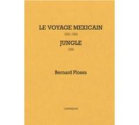 Le Voyage Mexicain 1965-1966. Jungle 1966 - [Contrejour]