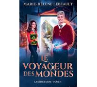 Le voyageur des mondes: 4