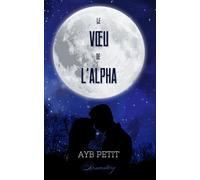 Le Vœu de l'Alpha