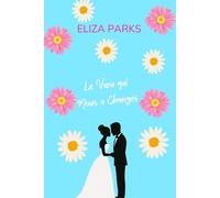 Le Vœu qui Nous a Changés