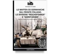 Le Waffen SS germaniche sul fronte italiano