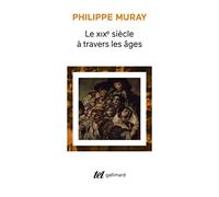 Le XIXe siècle à travers les âges