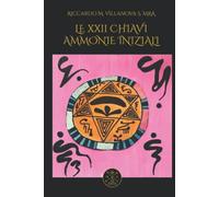LE XXII CHIAVI AMMONIE INIZIALI