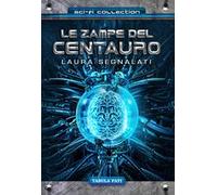 Le zampe del centauro