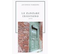 Le zanzare insistono