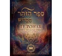 Le Zohar (Livre de la Splendeur) Tome 1 : Introduction et Bereshit: Texte hébreu-araméen avec traduction française