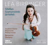 Lea Birringer Lea Birringer: Sibelius/Szymanowski/Järnefelt (CD) Album