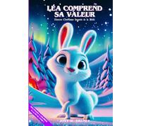 Léa comprend sa valeur: Histoire Chrétienne Inspirée de la Bible
