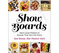 Lea Dixon Show Boards (Copertina rigida)