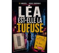 LÉA EST-ELLE LA TUEUSE