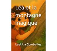 Léa et la montagne magique