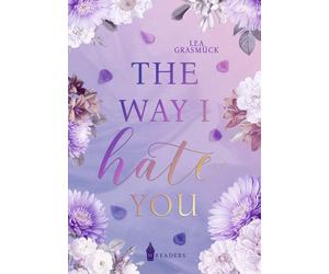 Lea Grasmück The way I hate you (Tascabile)