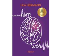 Lea Hermann Hirnweh: Gefühlsstarker, unterhaltsamer Entwicklu (Copertina rigida)