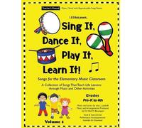 Lea L Landolfi Sing It, Dance It, Play It, Learn It (Tascabile)