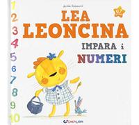 Lea leoncina impara i numeri. Ediz. a colori