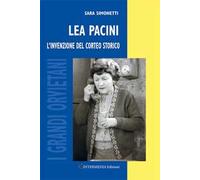 Lea Pacini. L'invenzione del corteo storico