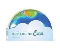 Lea Redmond Our Friend Earth (Libro di cartone) Full Circle Books