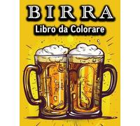 Lea Schöning Bb Birra Libro da Colorare (Tascabile)