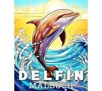 Lea Schöning Bb Delfin Malbuch (Tascabile)