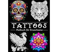 Lea Schöning Bb Tattoo Malbuch für Erwachsene (Tascabile)