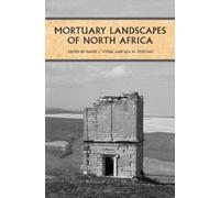 Lea Stirling Mortuary Landscapes of North Africa (Copertina rigida)