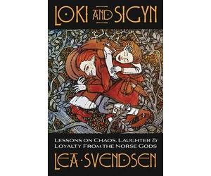 Lea Svendsen Lea Svendsen Loki and Sigyn (Tascabile)