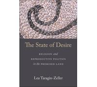 Lea Taragin-Zeller The State of Desire (Copertina rigida)