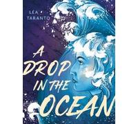 Lea Taranto A Drop in the Ocean (Tascabile)