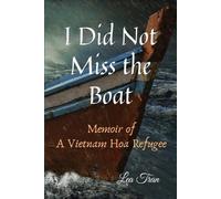 Lea Tran I Did Not Miss the Boat (Tascabile)
