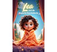 Lea und die Magische Kuscheldecke