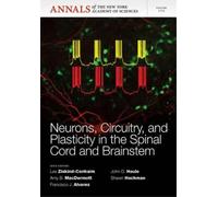 Lea Ziskind-Con Neurons, Circuitry, and Plasticity in the Spinal Cor (Tascabile)