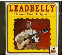 Lead Belly - Irene Goodnight