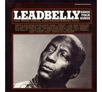 Lead Belly Leadbelly Sings Folk Songs: with Woody Guthrie, Cisco Houston & (CD)