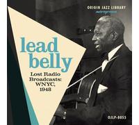 Lead Belly - Lost Radio Broadcasts: Wnyc 1948