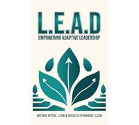 LEAD: Empowering Adaptive Leadership