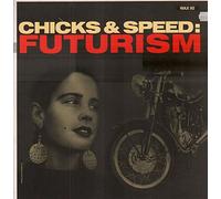 Lead Into Gold - Chicks+Speed: Fut