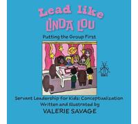 Lead Like Linda Lou: Putting the Group First: 6