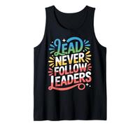 Lead Never Follow Leaders Leadership Forte e audace ||- Canotta