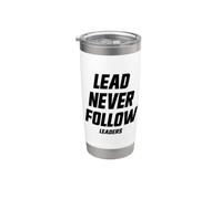 Lead non seguire mai i leader Bicchiere termico in acciaio inox doppia parete