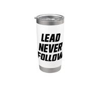 Lead non seguire mai i leader Bicchiere termico in acciaio inox doppia parete