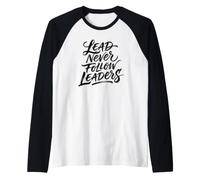Lead Non seguire mai i Leader Maglia con Maniche Raglan