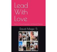 Lead With Love: Poems Of Love, Forgiveness, and Second Chances