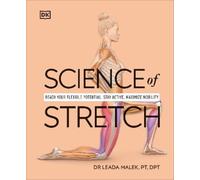 Leada Malek Science of Stretch (Tascabile) Science of Fitness