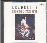 LEADBELLY - King Of The Twelve