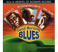 Leadbelly/Reverend Gary Davis - Good Morning Blues (With Dan Smith)