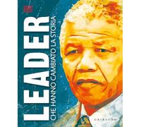 Leader che hanno cambiato la storia