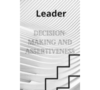 Leader - Decision-Making and Assertiveness: Notebook for Journaling, Motivational Notebook, Funny Notebook for Work, Gratitude Journal, Notebook for Goals, Funny Notebook Gif